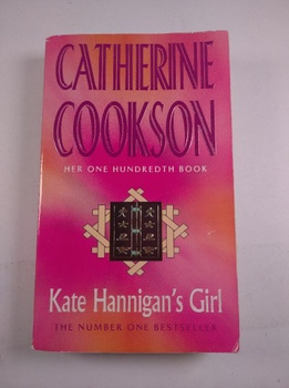 Catherine Cookson: Kate Hannigan's Girl