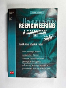 Reengineering a management změn: [I. díl, - Chcete se…
