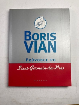 Boris Vian: Průvodce po Saint-Germain-des-Prés