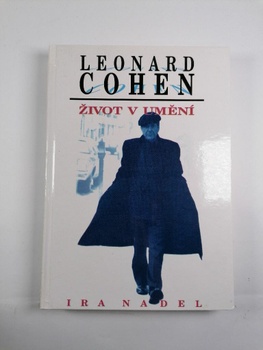 Leonard Cohen: život v umění