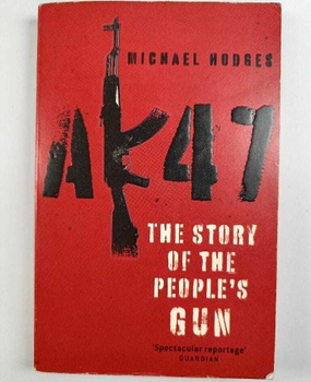 AK47: The Story of the People's Gun