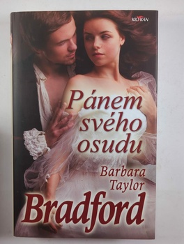 Barbara Taylor Bradford: Pánem svého osudu