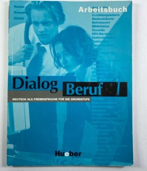Dialog Beruf 1 Arbeitsbuch