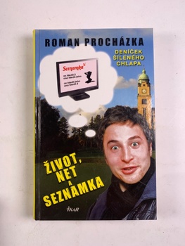 Roman Procházka: Život, net a seznamka aneb Deníček šíleného muže