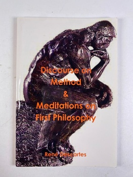 René Descartes: Discourse on Method and Meditations on…