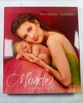 Miracle: A Celebration of New Life
