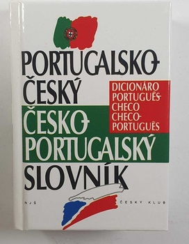 Portugalsko-český, česko-portugalský slovník =: Dicionário…
