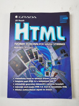 Jiří Kosek: HTML - tvorba dokonalých www stránek