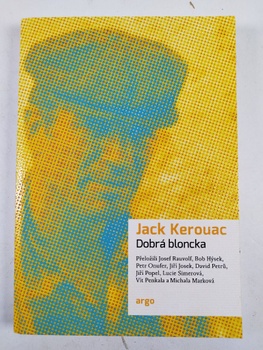 Jack Kerouac: Dobrá bloncka