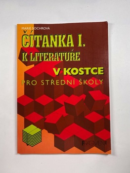 Čítanka I. k Literatuře v kostce - starověk, středověk, renesance, humanismus, baroko, klasicismus, 