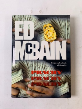 Ed McBain: Prachy, prachy, prachy Pevná (2001)