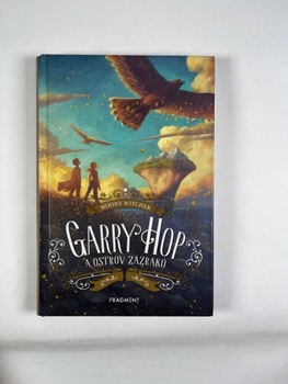 Moony Witcher: Garry Hop a ostrov zázraků