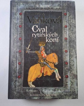 Kronika Karla IV.: Cval rytířských koní (3)