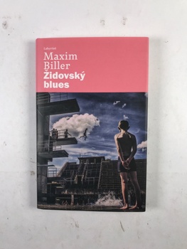 Maxim Biller: Židovský blues