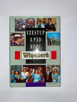 A. N. Wilson: Vzestup a pád rodu Windsorů