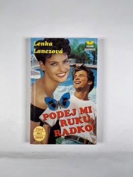 Lenka Lanczová: Podej mi ruku, Radko! 1. vydání