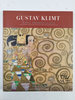 Umění velkých mistrů: Gustav Klimt – Život, osobnost a dílo