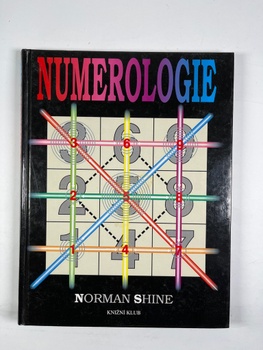 Numerologie: čísla, která odhalují váš charakter i vaši budoucnost