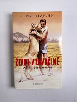 Tony Fitzjohn: Život v divočině