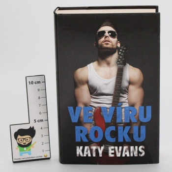 Kniha Ve Víru Rocku Katy Evans