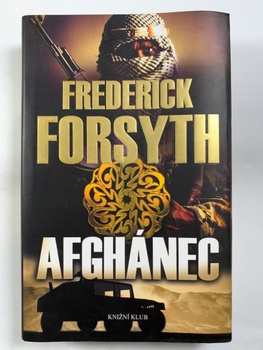 Frederick Forsyth: Afghánec Pevná (2012)