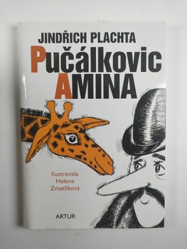 Jindřich Plachta: Pučálkovic Amina Pevná (2012)