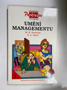 M. K. Rustomji: Umění managementu