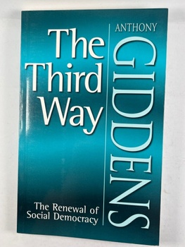 Anthony Giddens: The Third Way