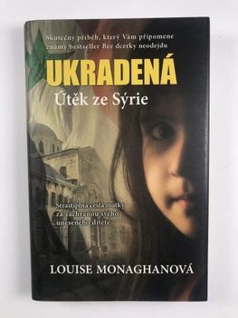 Louise Monaghanová: Ukradená