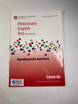 Preliminary English Test for Schools - Handbook for teachers B1