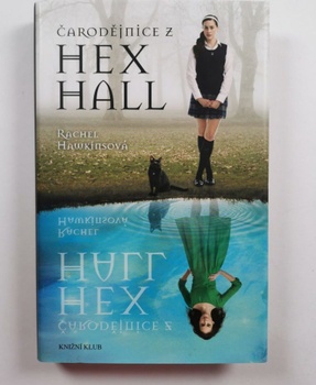 Hex Hall 1: Čarodějnice z Hex Hall