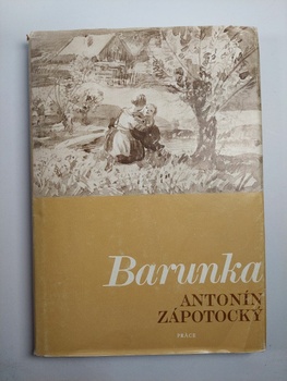 Antonín Zápotocký: Barunka