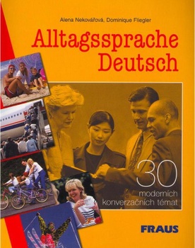 Alltagssprache Deutsch 30 moderních konverzačních témat