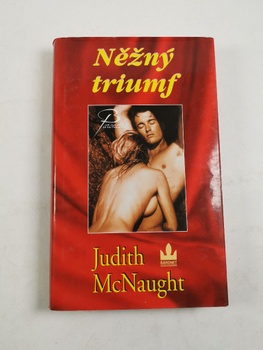 Judith McNaught: Něžný triumf