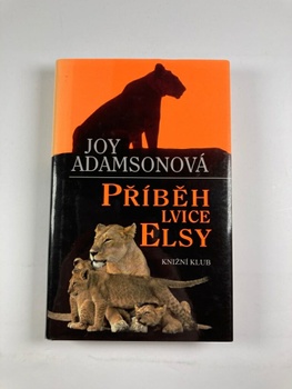 Joy Adamsonová: Příběh lvice Elsy Pevná (2013)