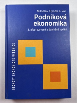 Miloslav Synek: Podniková ekonomika 3. vydání