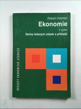 Ekonomie – Sbírka řešených otázek a příkladů