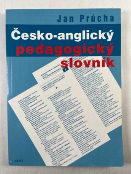Česko-anglický pedagogický slovník =: Czech-English dictionary of education
