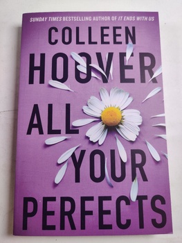 Colleen Hooverová: All Your Perfects