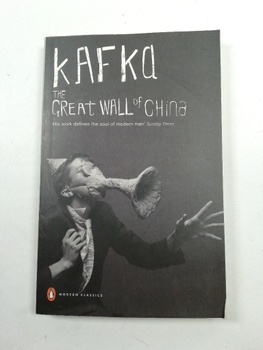 Franz Kafka: The Great Wall of China
