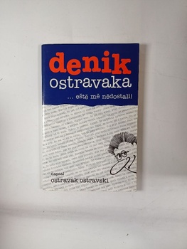Ostravak Ostravski: Denik Ostravaka 2