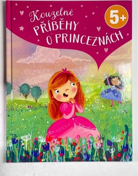 Kouzelné příběhy o princeznách