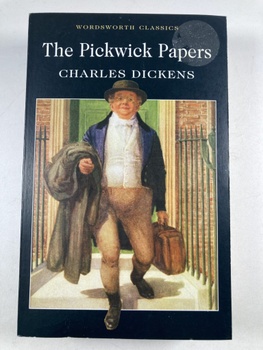 Charles Dickens: The Pickwick Papers Měkká (1998)