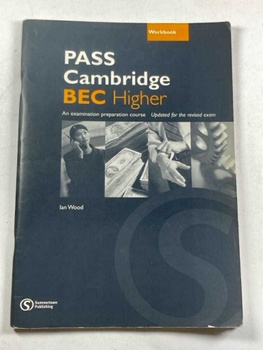 Pass Cambridge BEC Higher - Workbook
