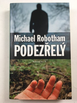 Michael Robotham: Podezřelý
