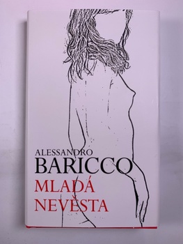 Alessandro Baricco: Mladá nevěsta