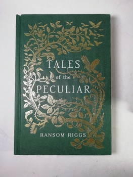Ransom Riggs: Tales of the Peculiar Pevná (2016)