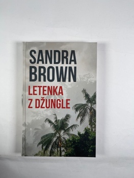 Sandra Brown: Letenka z džungle (2)