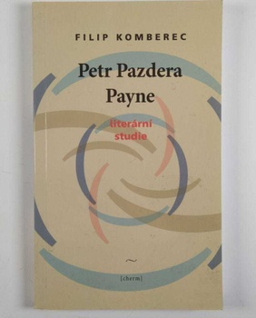 Petr Pazdera Payne: Literární studie