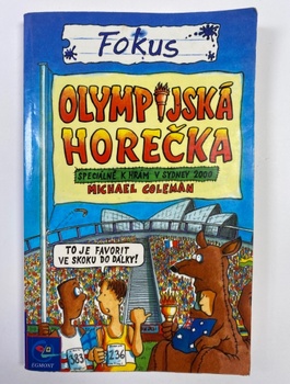 FOKUS - Olympijská horečka
